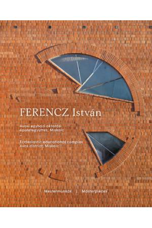 Avasi egyházi oktatási épületegyüttes, Miskolc