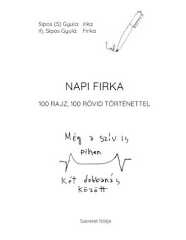 Napi firka - 100 rajz, 100 rövid történettel