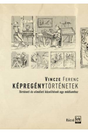 Képregénytörténetek - Történeti és elméleti közelítések egy médiumhoz