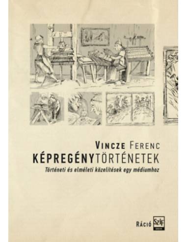 Képregénytörténetek - Történeti és elméleti közelítések egy médiumhoz