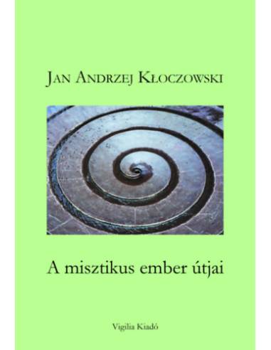 A misztikus ember útjai
