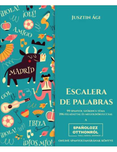 Escalera de palabras - 99 spanyol szókincs téma, 396 feladattal és megoldókulccsal