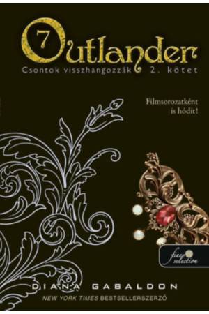 Outlander 7/2 - Csontok visszhangozzák - puha kötés