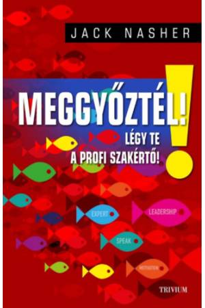 Meggyőztél! - Légy Te a profi szakértő!