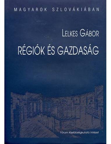 Magyarok Szlovákiában 5. - Régiók és gazdaság