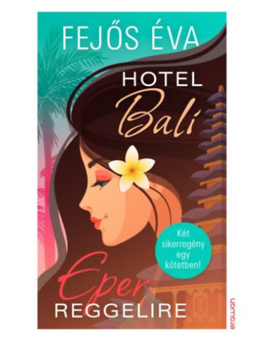 Hotel Bali / Eper reggelire