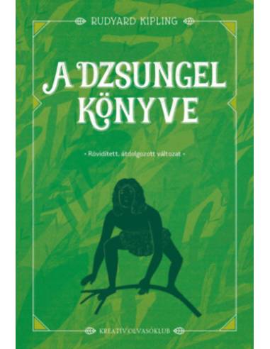 A dzsungel könyve - Rövidített, átdolgozott változat