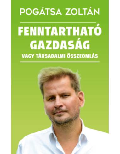 Fenntartható gazdaság vagy társadalmi összeomlás