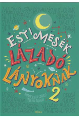 Esti mesék lázadó lányoknak 2.