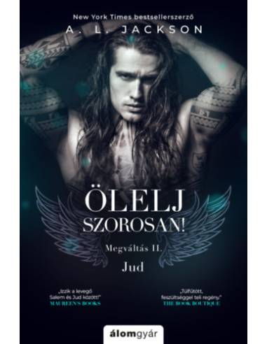 Ölelj szorosan!