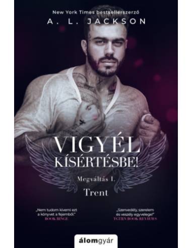 Vigyél kísértésbe - Trent