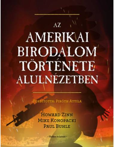 Az amerikai birodalom története alulnézetben