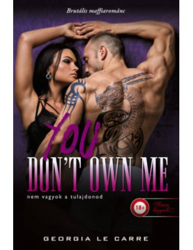 You Don't Own Me - Nem vagyok a tulajdonod 1-2.