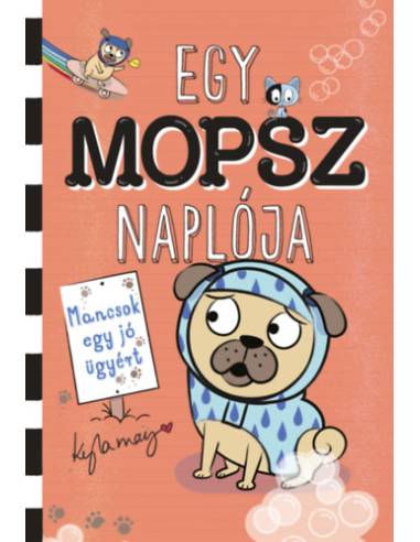 Egy mopsz naplója - Mancsok egy jó ügyért