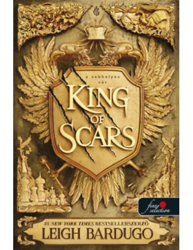 King of Scars - A sebhelyes cár