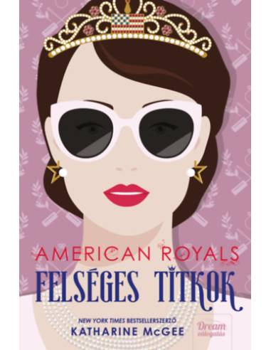 American Royals - Felséges titkok
