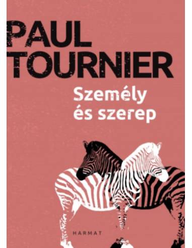 Személy és szerep - Paul Tournier