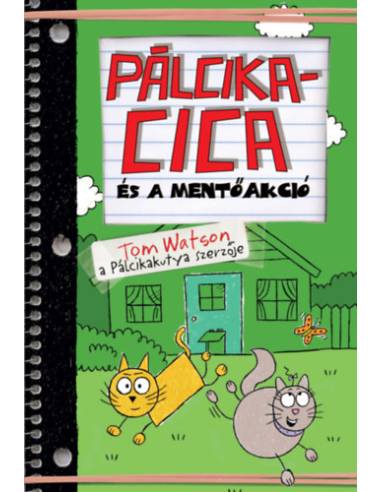 Pálcikacica és a mentőakció