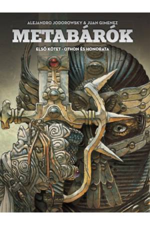 Metabárók - Othon és Honorata - Első kötet