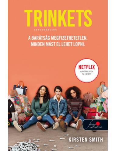 Trinkets - Csecsebecsék