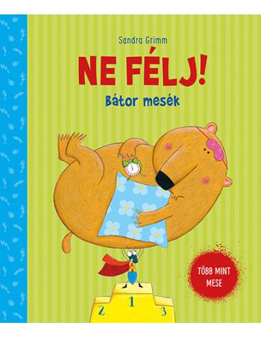 Ne félj! - Bátor mesék