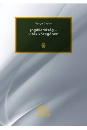 Jogállamiság - viták közegében