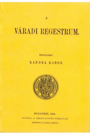 A váradi regestrum - Kandra Kabos
