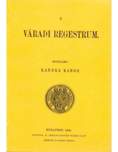 A váradi regestrum - Kandra Kabos