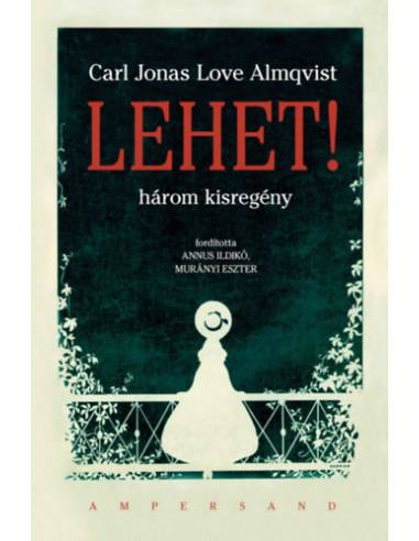 Lehet! - Három kisregény