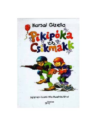 Pikipóka és Csikmakk
