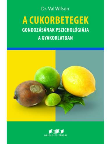 A cukorbetegek gondozásának pszichológiája a gyakorlatban