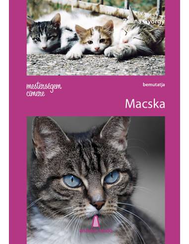 Mesterségem címere: Macska
