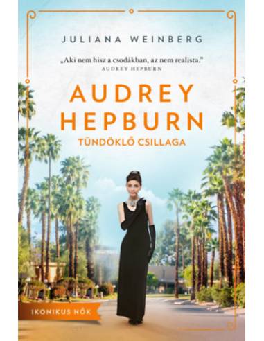Audrey Hepburn tündöklő csillaga