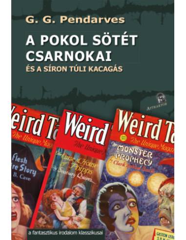 A pokol sötét csarnokai - és a síron túli kacagás