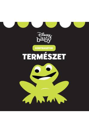 Disney baby - Kontrasztok - Természet