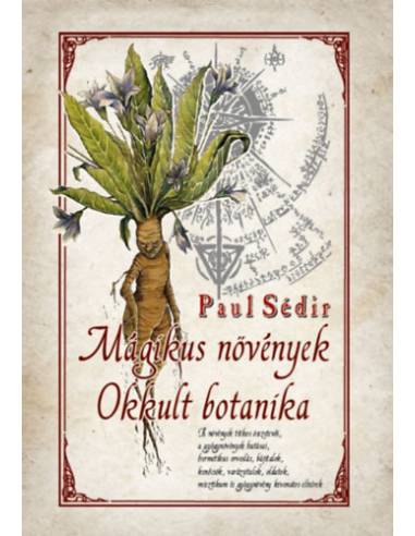 Mágikus növények - Okkult botanika