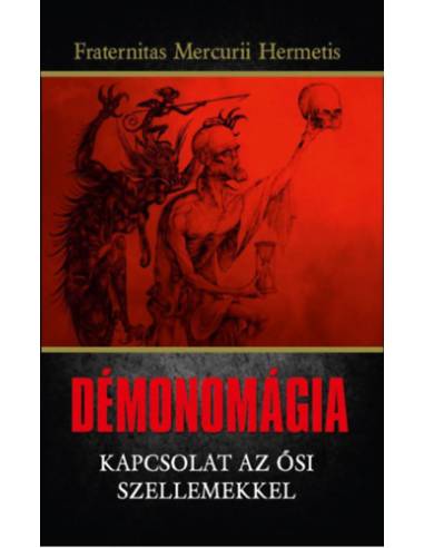 Démonomágia - Kapcsolat az ősi szellemekkel