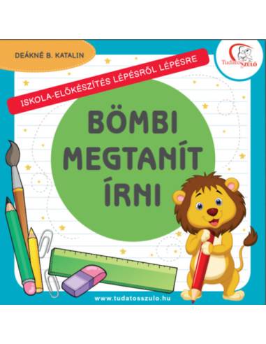 Bömbi megtanít írni - Iskola-előkészítés lépésről lépésre