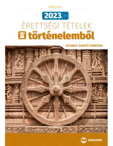 2023. évi érettségi tételek történelemből (30 emelt szintű tematika)