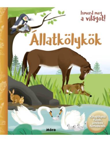 Ismerd meg a világot! - Állatkölykök