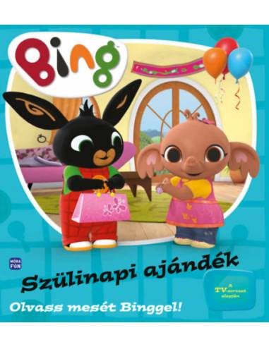 Bing - Szülinapi ajándék - Olvass mesét Binggel!