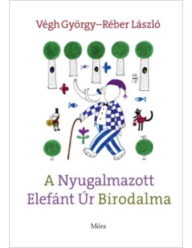 A Nyugalmazott Elefánt Úr Birodalma