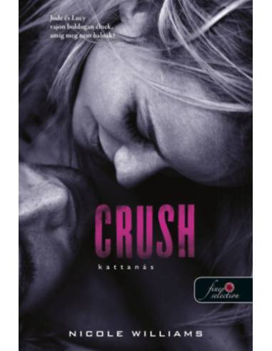 Crush - Kattanás - Zuhanás 3.