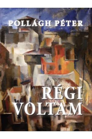 Régi voltam