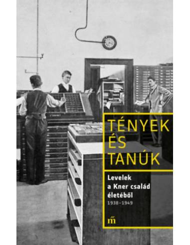 Levelek a Kner család életéből 1938-1949