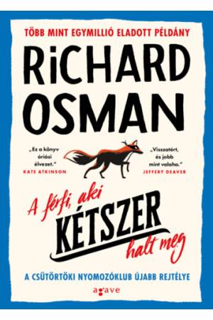 A férfi, aki kétszer halt meg