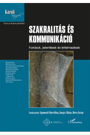 Szakralitás és kommunikáció - Források, jelentések és értelmezések