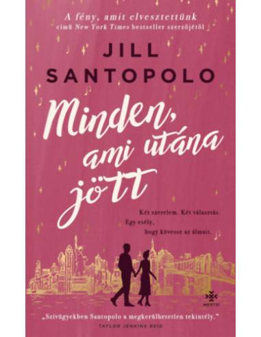 Minden, ami utána jött