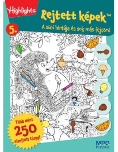 Rejtett képek 5. - A süni hintája és sok más fejtörő