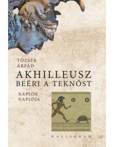 Akhilleusz beéri a teknőst - Naplók naplója
